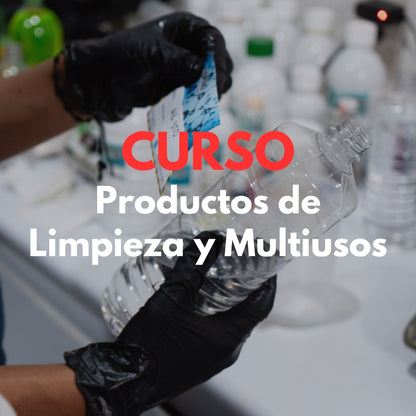 Curso: Fabricación de Productos de Limpieza Limpiadores Multiusos